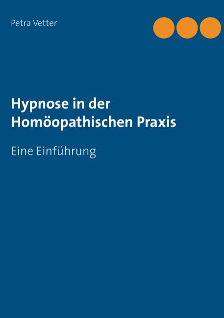 Cover-Bild Hypnose in der Homöopathischen Praxis