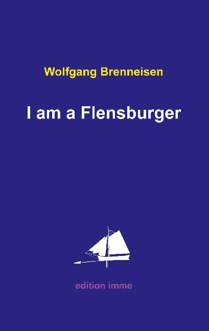 Cover-Bild I am a Flensburger