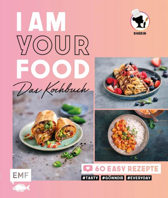 Cover-Bild I am your Food - Das Kochbuch