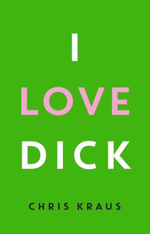 Cover-Bild I Love Dick