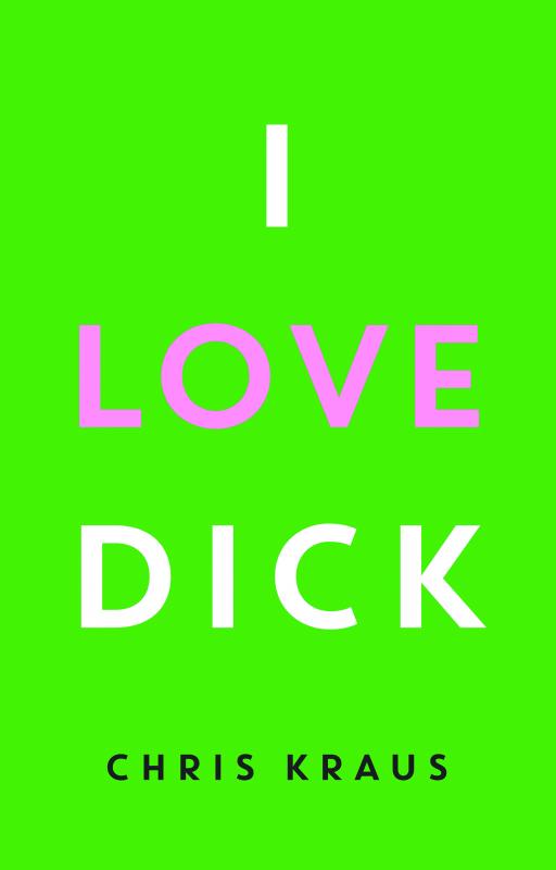 Cover-Bild I Love Dick