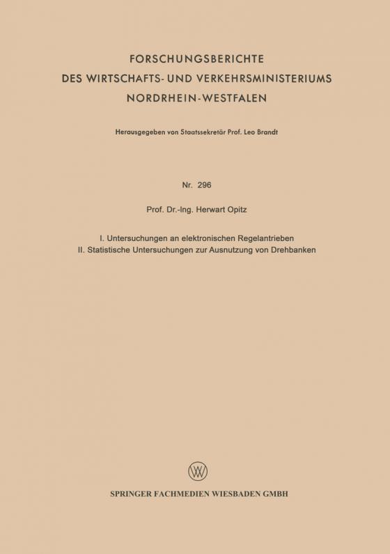 Cover-Bild I. Untersuchungen an elektronischen Regelantrieben II. Statistische Untersuchungen zur Ausnutzung von Drehbänken