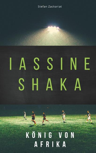 Cover-Bild Iassine Shaka