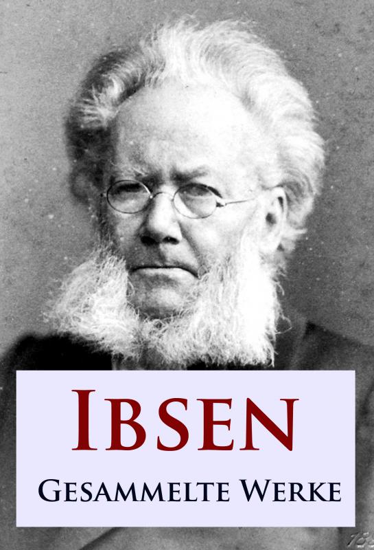Cover-Bild Ibsen - Gesammelte Werke