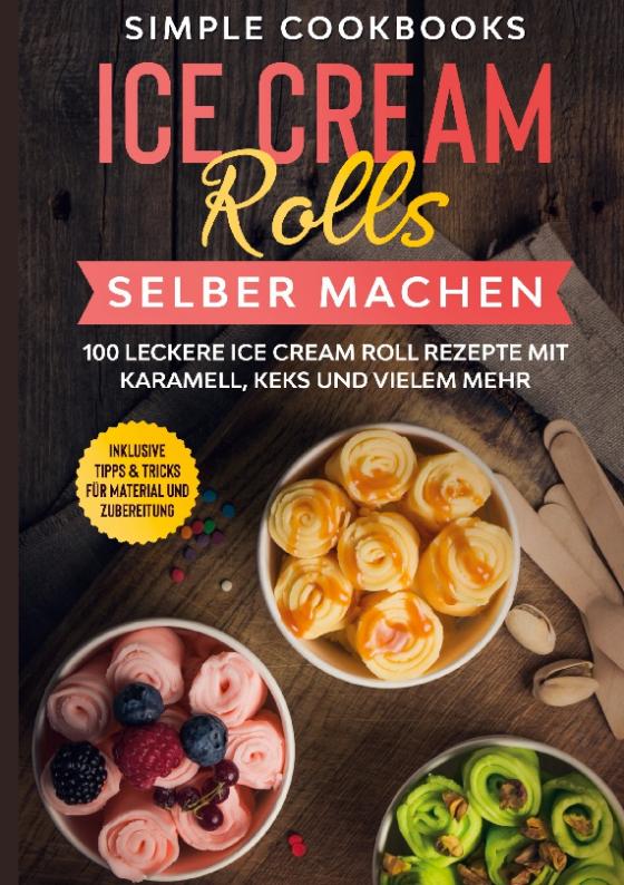Cover-Bild Ice Cream Rolls selber machen