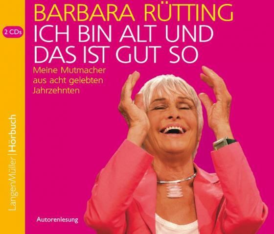 Cover-Bild Ich bin alt und das ist gut so (CD)