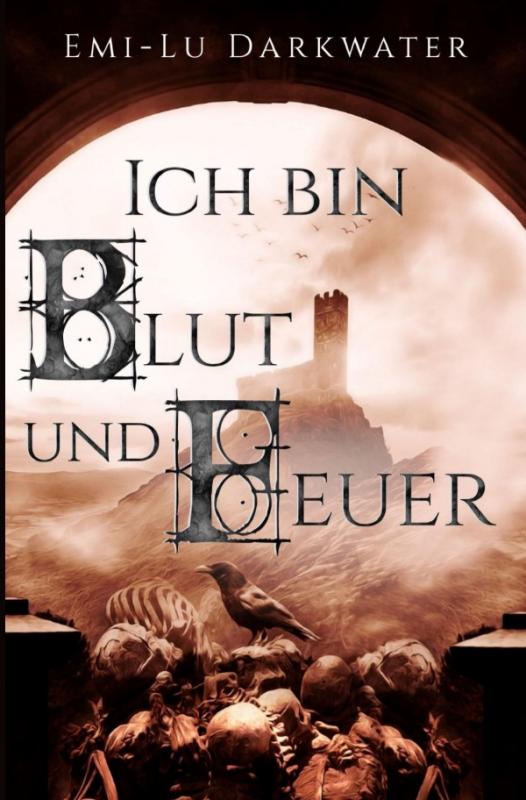 Cover-Bild Ich bin Blut und Feuer