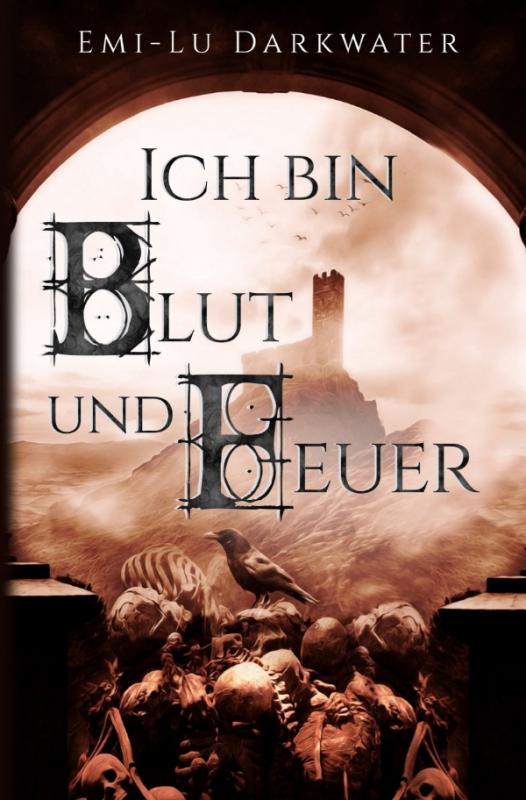 Cover-Bild Ich bin Blut und Feuer