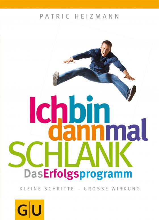 Cover-Bild Ich bin dann mal schlank: Das Erfolgsprogramm