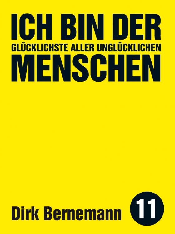 Cover-Bild Ich bin der glücklichste aller unglücklichen Menschen