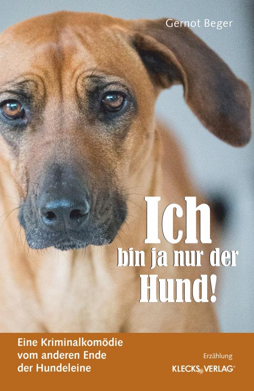 Cover-Bild Ich bin ja nur der Hund!