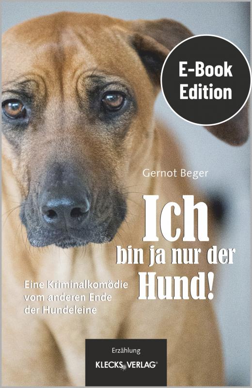 Cover-Bild Ich bin ja nur der Hund!