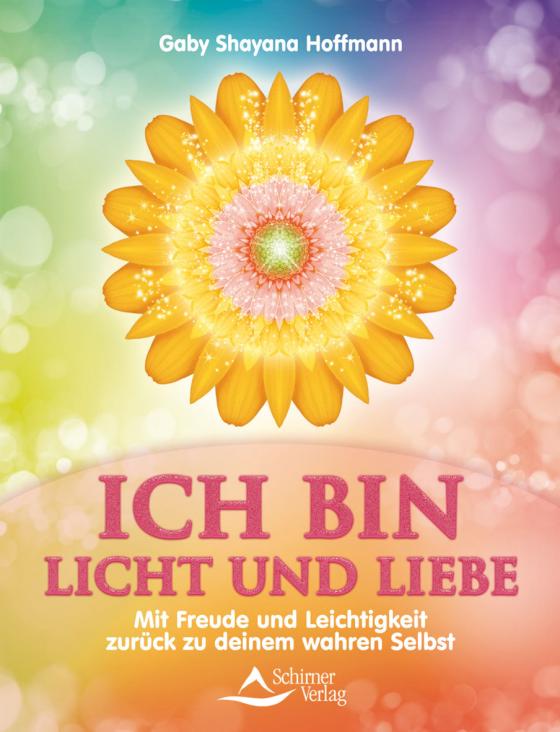 Cover-Bild ICH BIN Licht und Liebe