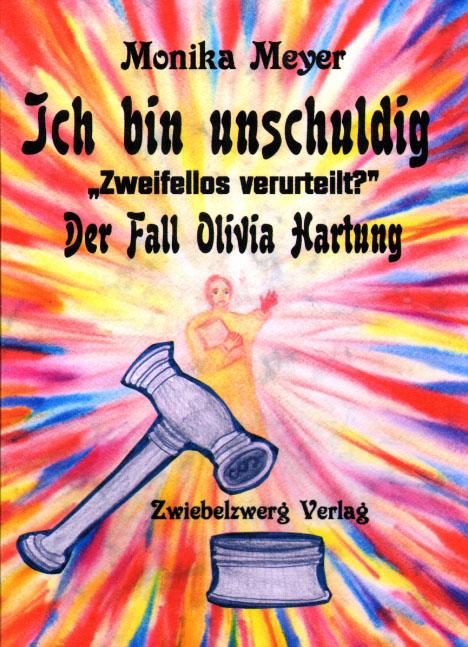 Cover-Bild Ich bin unschuldig! "Zweifellos verurteilt?"