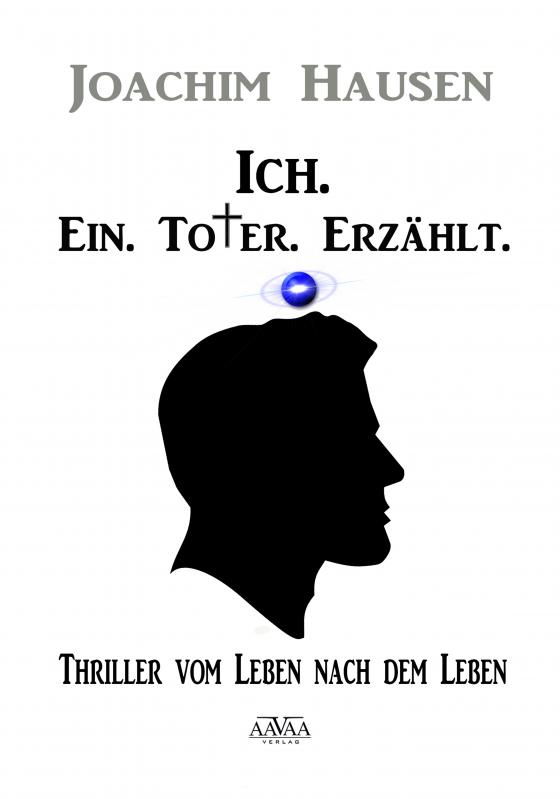 Cover-Bild Ich. Ein. Toter. Erzählt.