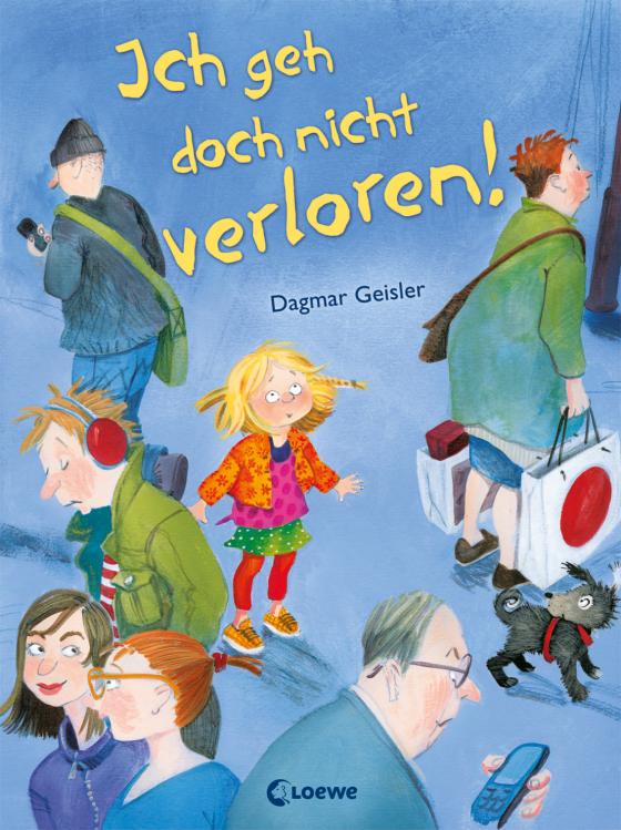 Cover-Bild Ich geh doch nicht verloren! (Starke Kinder, glückliche Eltern)