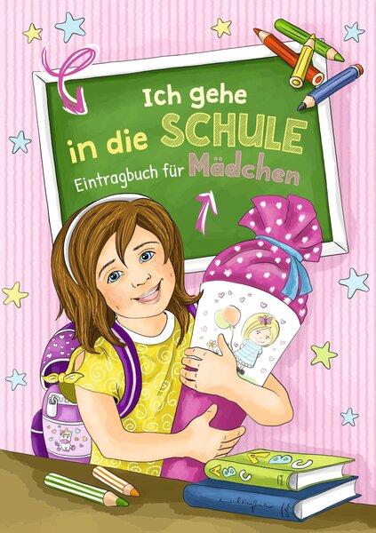 Cover-Bild Ich gehe in die Schule (Mädchen)