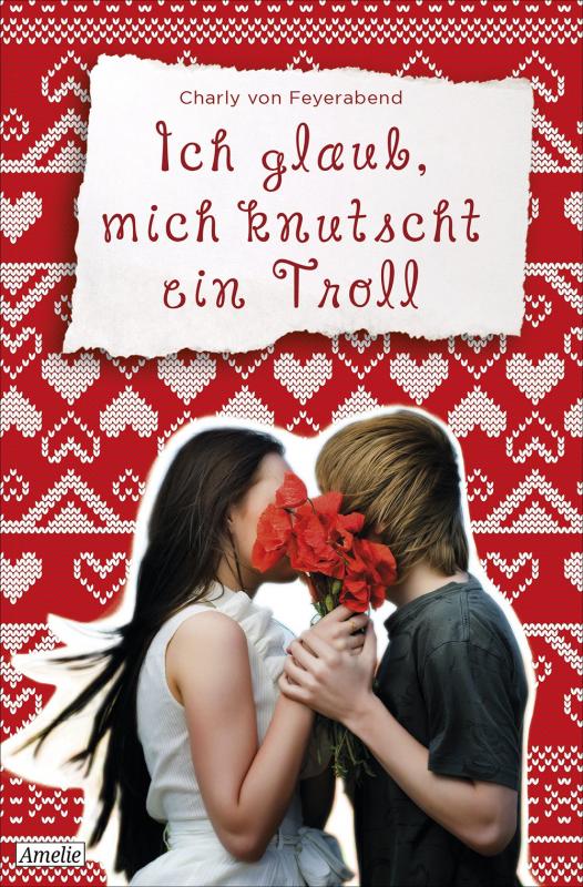 Cover-Bild Ich glaub, mich knutscht ein Troll