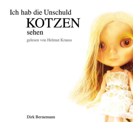 Cover-Bild Ich hab die Unschuld kotzen sehen