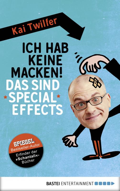 Cover-Bild Ich hab keine Macken! Das sind Special Effects