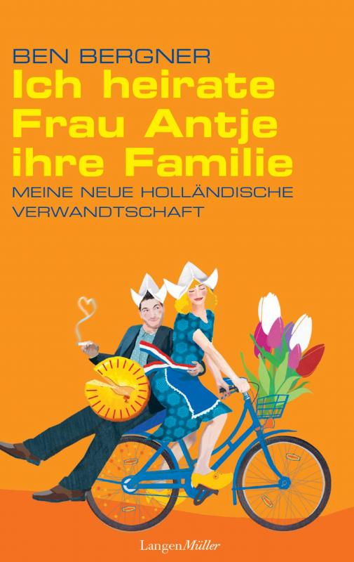 Cover-Bild Ich heirate Frau Antje ihre Familie