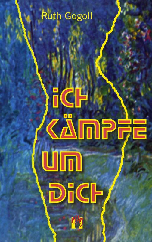 Cover-Bild Ich kämpfe um dich