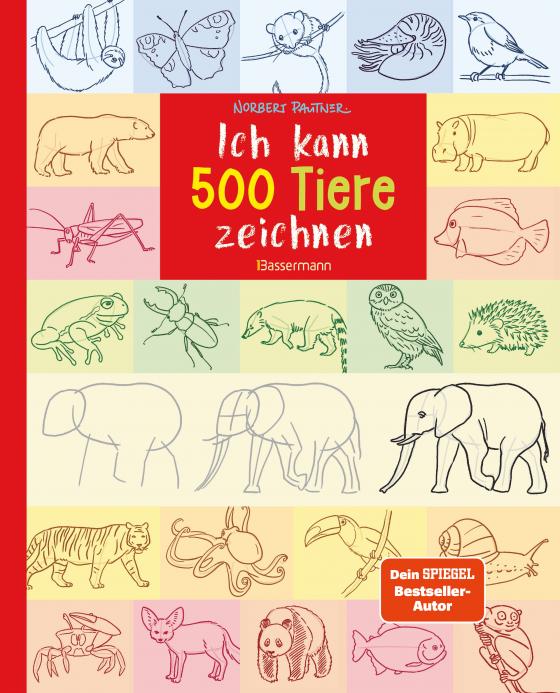 Cover-Bild Ich kann 500 Tiere zeichnen. Die Zeichenschule für Kinder ab 8 Jahren