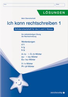 Cover-Bild Ich kann rechtschreiben 1 - Lösungen - Schülerarbeitsheft für die 2. und 3. Klasse