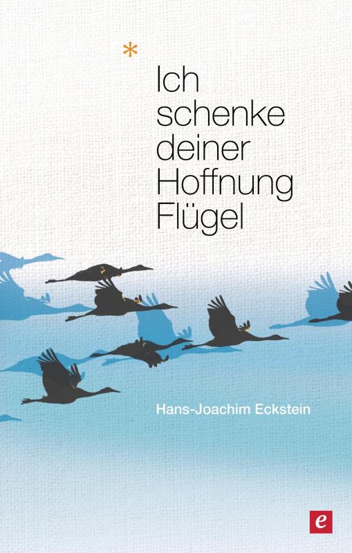 Cover-Bild Ich schenke deiner Hoffnung Flügel