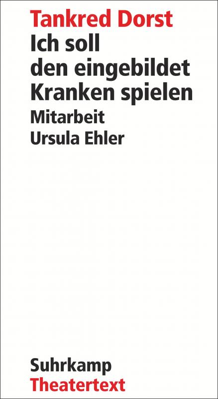 Cover-Bild Ich soll den eingebildet Kranken spielen