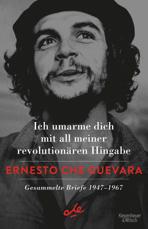 Cover-Bild Ich umarme dich mit all meiner revolutionären Hingabe