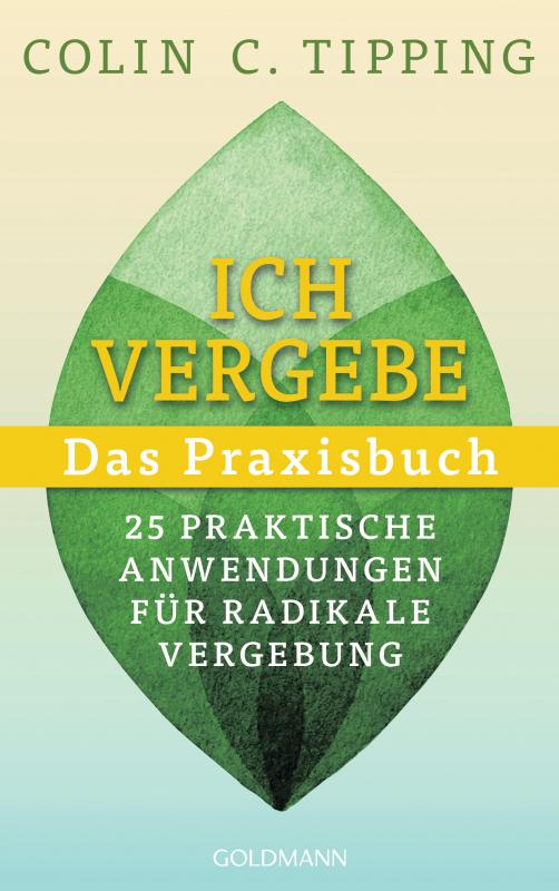 Cover-Bild Ich vergebe - Das Praxisbuch