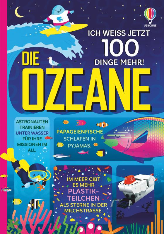 Cover-Bild Ich weiß jetzt 100 Dinge mehr! Die Ozeane