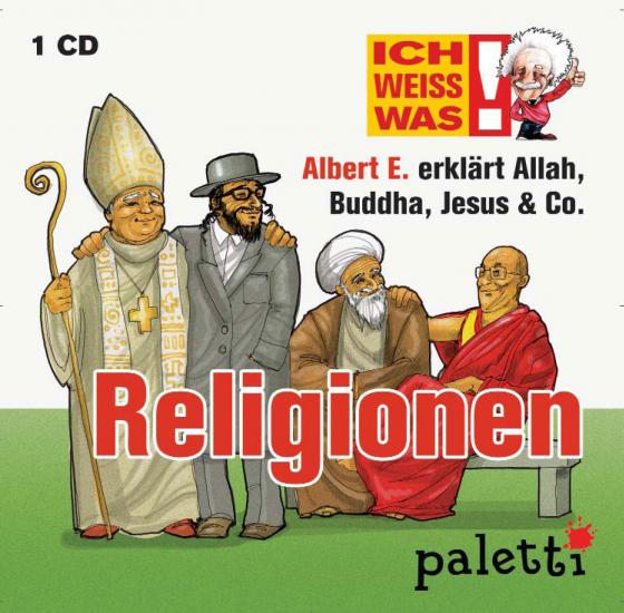 Cover-Bild Ich weiß was - Albert E. erklärt Religionen: Allah, Buddha, Jesus & Co.