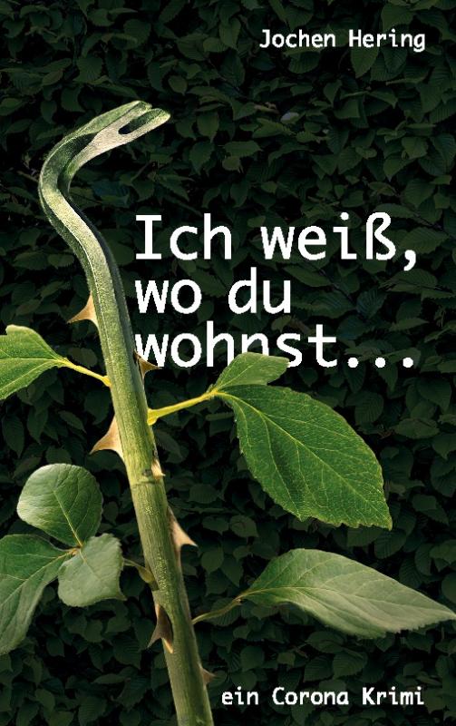 Cover-Bild Ich weiß, wo du wohnst