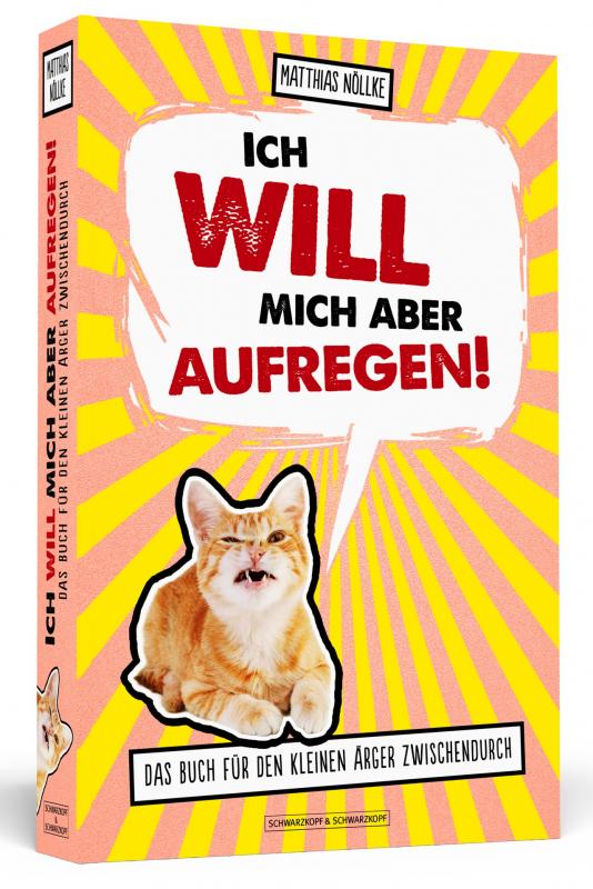 Cover-Bild Ich will mich aber aufregen!