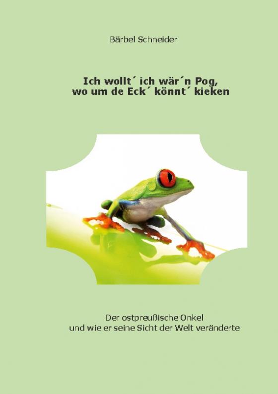 Cover-Bild Ich wollt ich wärn Pog, wo um de Eck könnt kieken