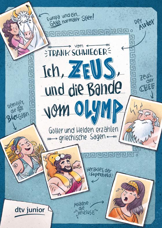 Cover-Bild Ich, Zeus, und die Bande vom Olymp Götter und Helden erzählen griechische Sagen