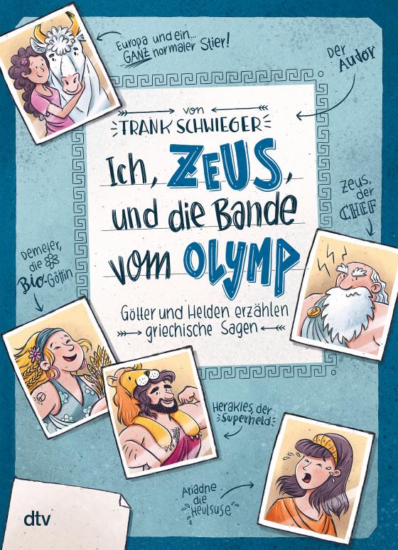 Cover-Bild Ich, Zeus, und die Bande vom Olymp Götter und Helden erzählen griechische Sagen