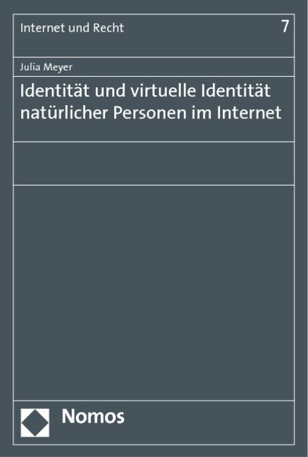 Cover-Bild Identität und virtuelle Identität natürlicher Personen im Internet
