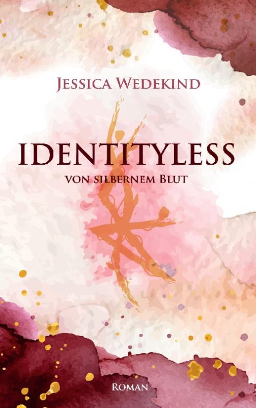 Cover-Bild Identityless - von silbernem Blut