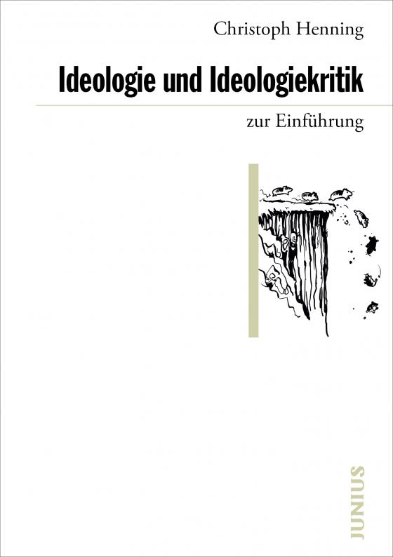 Cover-Bild Ideologie und Ideologiekritik zur Einführung