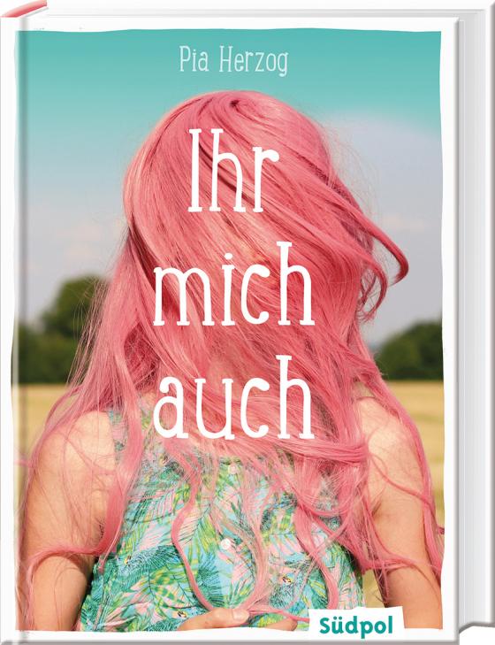 Cover-Bild Ihr mich auch