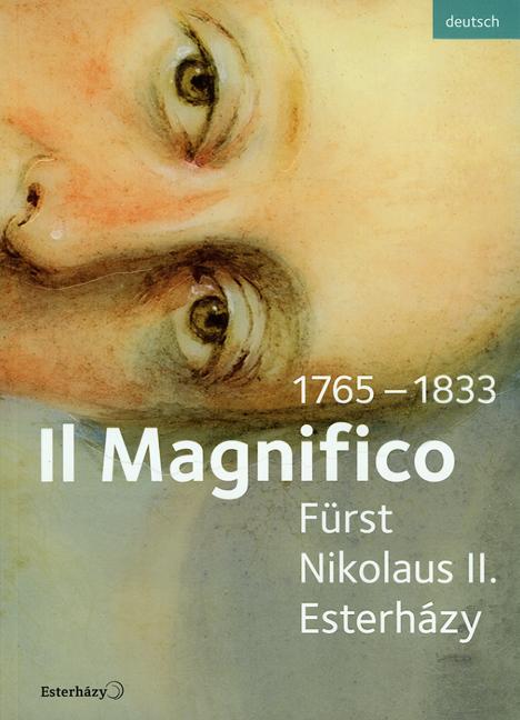 Cover-Bild Il Magnifico Fürst Nikolaus II. Esterházy 1765–1833