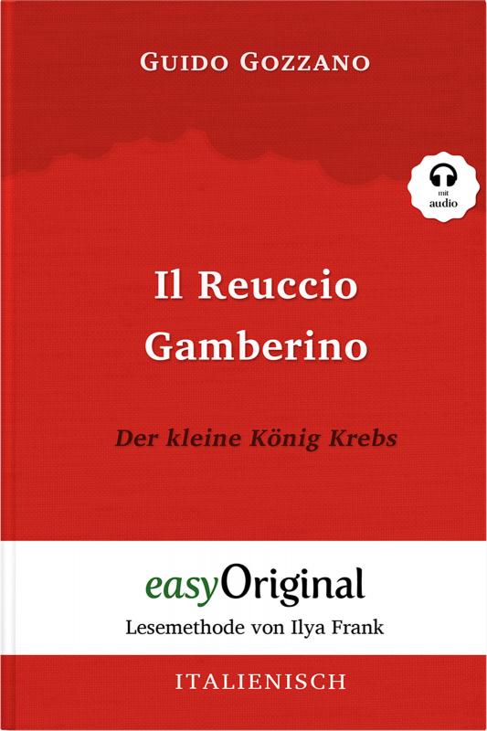 Cover-Bild Il Reuccio Gamberino / Der kleine König Krebs (Buch + Audio-Online) - Lesemethode von Ilya Frank - Zweisprachige Ausgabe Italienisch-Deutsch