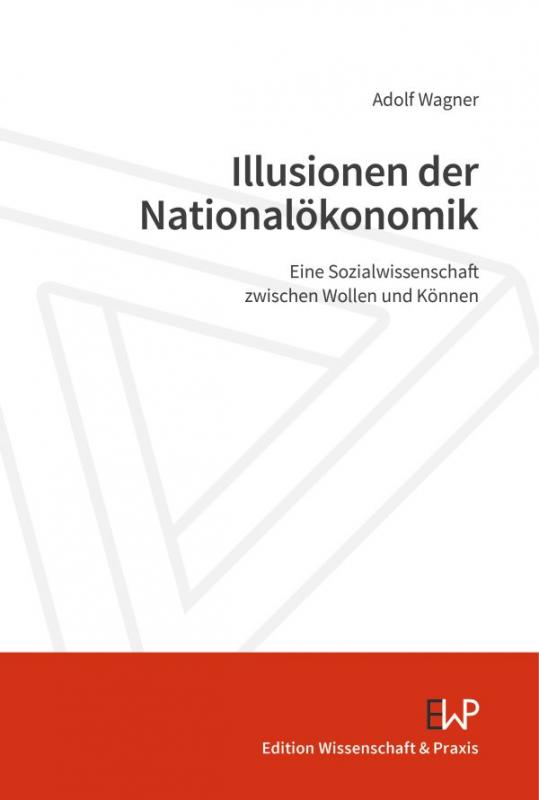 Cover-Bild Illusionen der Nationalökonomik