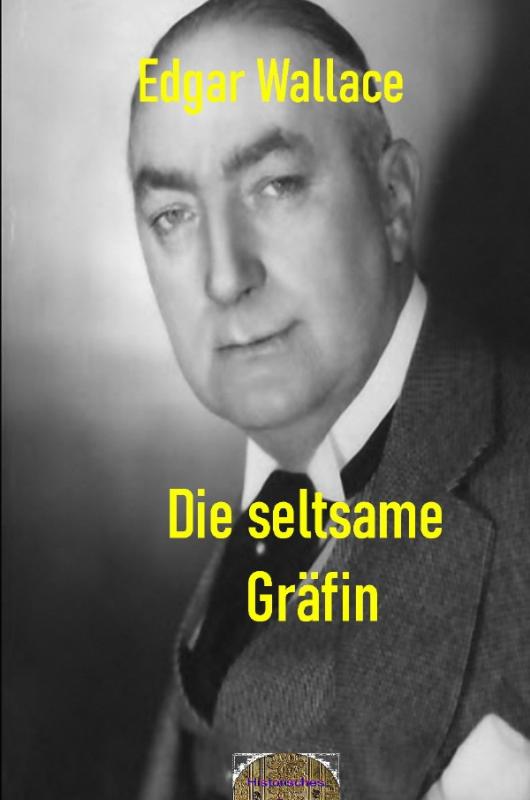 Cover-Bild Illustrierte Edgar-Wallace-Reihe / Die seltsame Gräfin