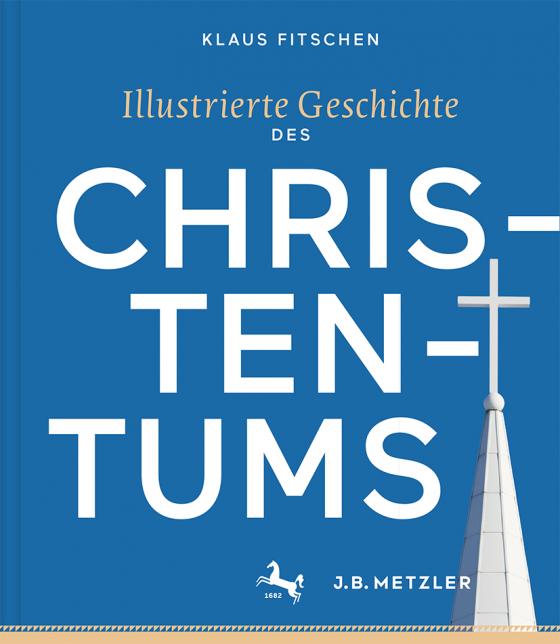 Cover-Bild Illustrierte Geschichte des Christentums
