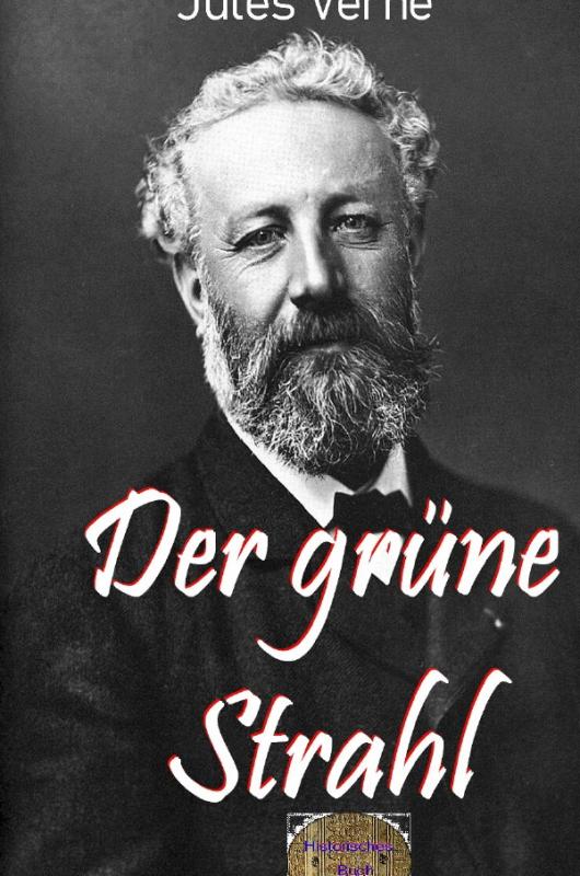 Cover-Bild Illustrierte Jules-Verne-Reihe / Der grüne Strahl