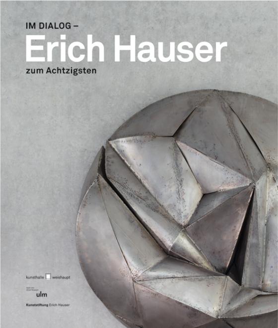 Cover-Bild Im Dialog - Erich Hauser zum Achtzigsten